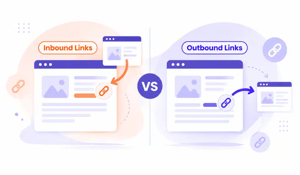 Inbound vs Outbound Links: Understanding the Key Differences  